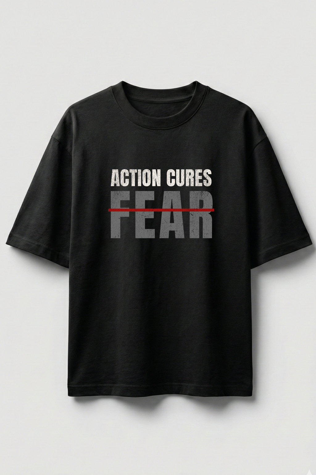 Fear is Temporary Oversized T-Shirt