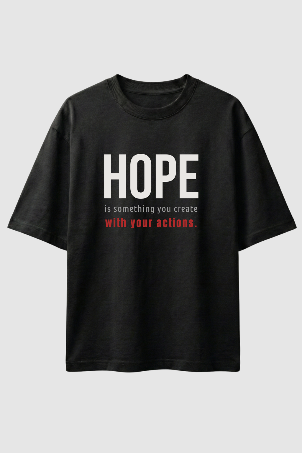 Hope Oversized T-Shirt